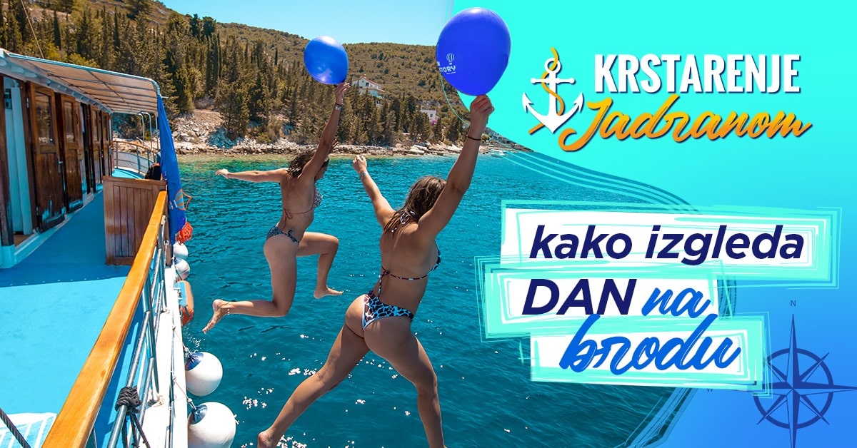 Krstarenje Jadranom - Kako izgleda dan na brodu