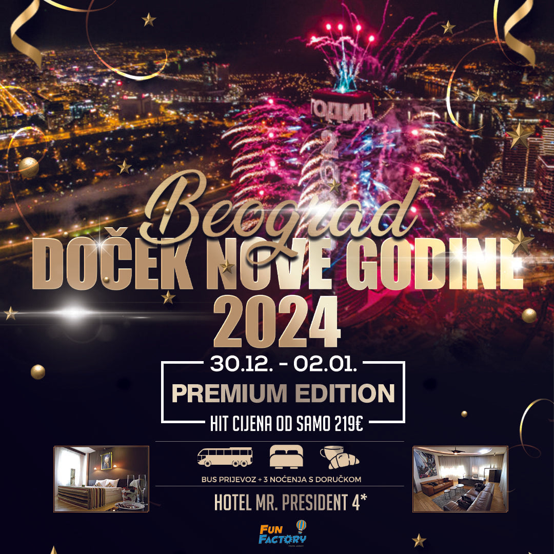 BEOGRAD Nova godina | 30.12. - 02.01. | Hotel MR.PRESIDENT 4*